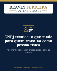 Ilustração sobre o CNPJ técnico para pessoas físicas na Reforma Tributária ---