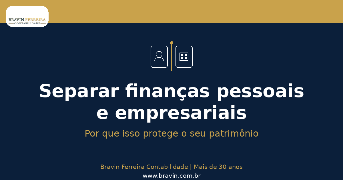 IIlustração sobre como separar finanças pessoais e empresariais — Bravin Ferreira Contabilidade